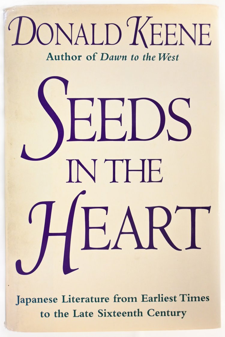 ドナルド・キーン旧蔵 “Seeds in the Heart：Japanese Literature from Earliest Times to the Late Sixteenth Century”（日本文学史　古代・中世篇） Henry Holt and Company 1993年 個人蔵。